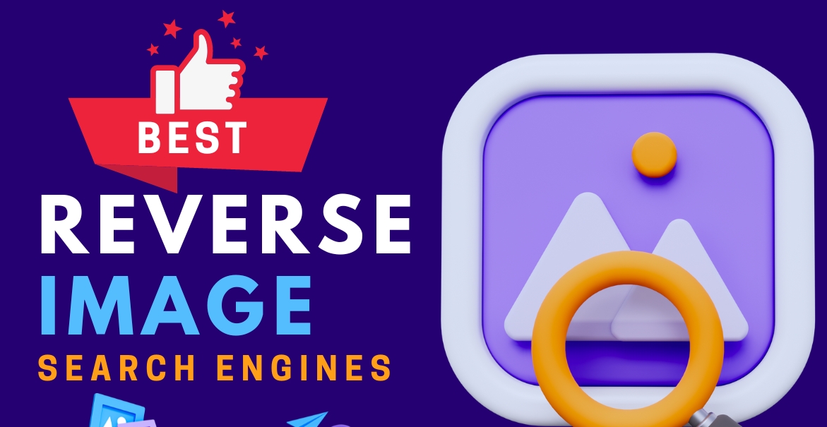 7 Best Reverse Image Search Engines in 2025